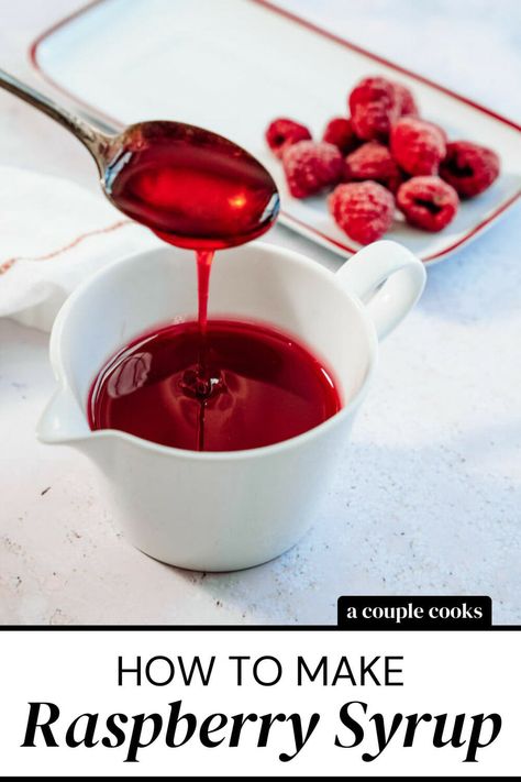 Raspberry Syrup Recipe, Desserts Raspberry, Instant Dessert, Greek Yogurt Pancakes, A Couple Cooks, Yogurt Pancakes, Chocolate Zucchini Cake, Simple Syrup Recipes, Pancake Syrup