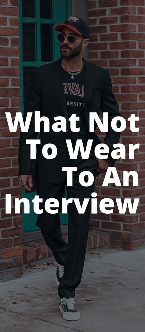 What Not Wear To An Interview- 10 Things to Avoid! Men’s Job Interview Outfit, Men Interview Outfit Casual, Formal Interview Outfit Men, Men’s Interview Attire, Mens Interview Outfit Business Casual, Mens Interview Outfit Casual, Men’s Interview Outfit, Men Interview Outfit, Mens Interview Outfit