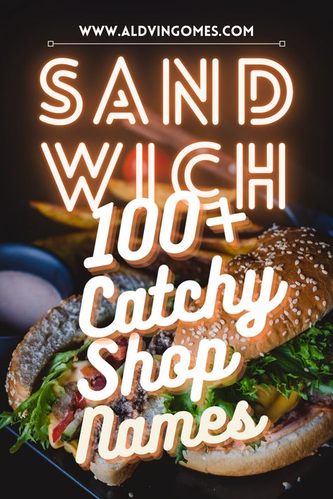 Planning to start your own sandwich shop? But stuck on names? Here is the list of Catchy Sandwich Shop Names you can't miss. Sandwich Shop Names, Sandwich Shop Names Ideas, Sandwich Shop Names Business, Sandwich Shop Names Signs, Sandwich Business Logo, Sandwich Names Ideas, Small Sandwich Shop Ideas, Sandwich Shop Names Ideas, Sandwich Business Ideas, Burger Shop Names Ideas, Burger Names Ideas, Food Shop Names Ideas, Sandwich Store Design