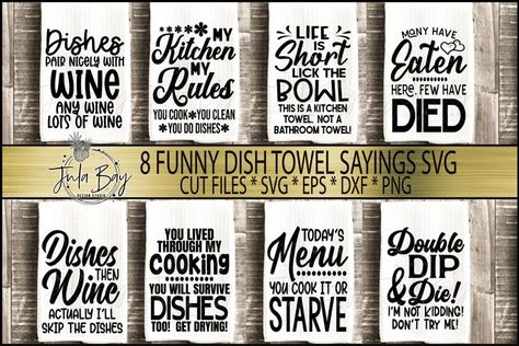 Funny Dish Cloth Sayings, Dish Towels Sayings, Fun Kitchen Towel Sayings, Kitchen Towels With Sayings, Cute Tea Towel Sayings, Sublimation Dish Towels, Sayings For Kitchen Towels, Yea Towels Cricut, Sayings For Tea Towels