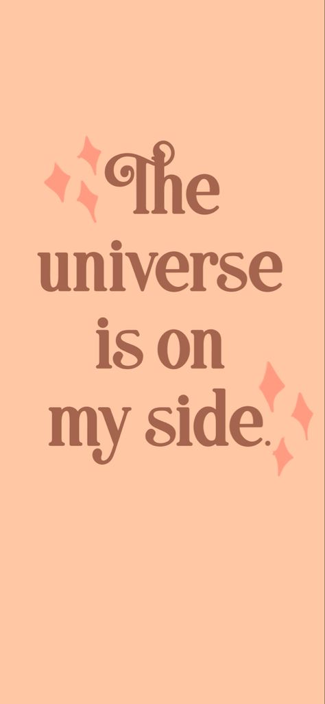 The universe is on my side - iPhone background  #affirmation #manifest #manifesting Manifestation Wallpaper, Positive Wallpapers, Vision Board Wallpaper, Vision Board Affirmations, Vision Board Manifestation, 2022 Vision Board, Manifestation Board, Self Love Affirmations, Happy Words