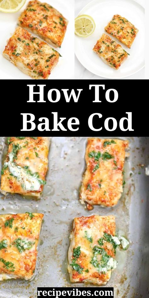 This cod recipe will show you how to cook cod in the oven, and other ways. Baked cod is flaky, tender and delicious. Best Way To Cook Cod Fish, Cast Iron Cod Recipes, Baked Cod And Asparagus, Cook Cod In The Oven, Recipe For Cod Fillets, How Long To Bake Cod In Oven, Cod In Foil Packets Oven, Greek Baked Cod, Best Way To Cook Cod Fillets