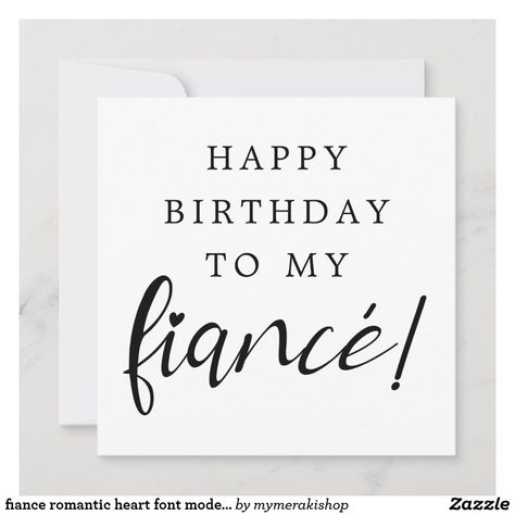 Birthday Wishes For Fiance, Happy Birthday Fiance, Modern Happy Birthday, Fiance Quotes, Birthday To Me Quotes, Glam Quotes, Happy Birthday To Me Quotes, Fiance Birthday, Birthday Wish For Husband