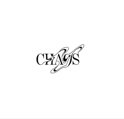 Chaos Swirly Word Tattoo, Writing Tattoos Aesthetic, Love My Chaos Tattoo, Tattoos About Chaos, Flow Tattoo Word, Tattoo Ideas Chaos, Calm In Chaos Tattoo, Melted Words Tattoo, Distorted Lettering Tattoo