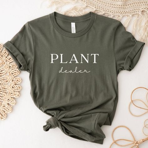 Plant Dealer T-Shirt in Army Green Plant Graphic Tee, Plant Shirt Design, Plant Tshirt, Plant Shirts, Ew People Shirt, Plants Graphic, Plant Store, Plant Parent, Plant Shop