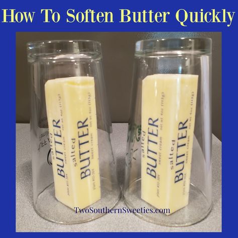 How To Soften Butter Quickly - Two Southern Sweeties Soften Butter Quickly, Cream Tattoo, Dawn Dish Soap, Candied Nuts, Tattoo Cover, Baking Set, Roasted Turkey, Classic Food, Baking Tips