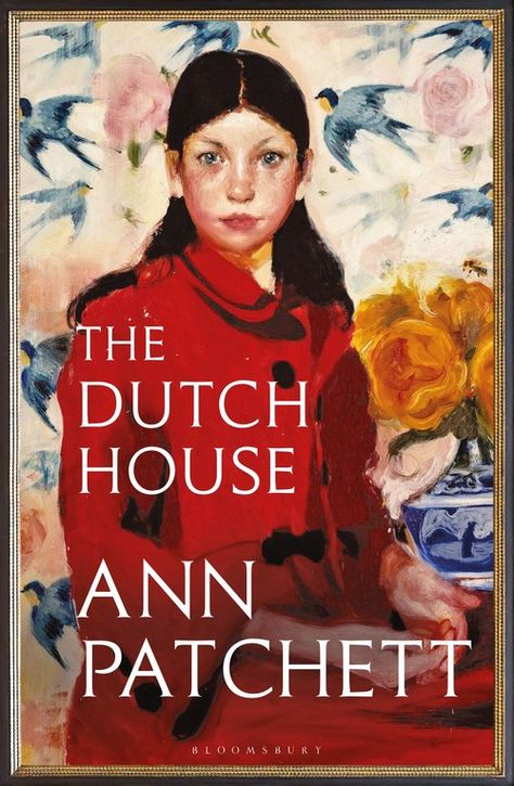 The Dutch House, Ann Patchett, 2023 Books, Dutch House, Noam Chomsky, Elizabeth Gilbert, Lord Byron, Nigella Lawson, Book Wishlist