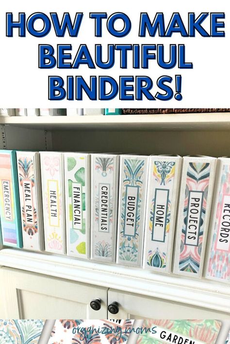 Text says How to Make Beautiful Binders. Photo of white binders with binder cover printables on white shelf. Organize Your Life With Binders, Home Bills Organization Ideas, File Binder Organization, Organizing Binders For Home, Curriculum Binder Organization, Cute Filing System, Home Folder Organization, Home Manuals Organization, Organize Bills And Mail Filing System