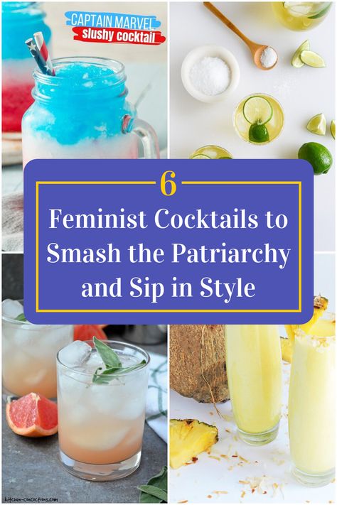 Collage of 4 feminist cocktails. Girls Night Cocktails, Themed Drinks, Smash The Patriarchy, The Patriarchy, Women's Rights, Slushies, Bye Bye, Kitchen Styling, A Drink