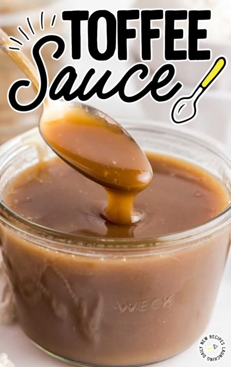 Toffee Sauce Recipe, Attainable Sustainable, Easy Toffee, Ice Cream Sauce, Homemade Hot Fudge, Cravings Recipes, Homemade Toffee, Butterscotch Sauce, Sweet Sauces