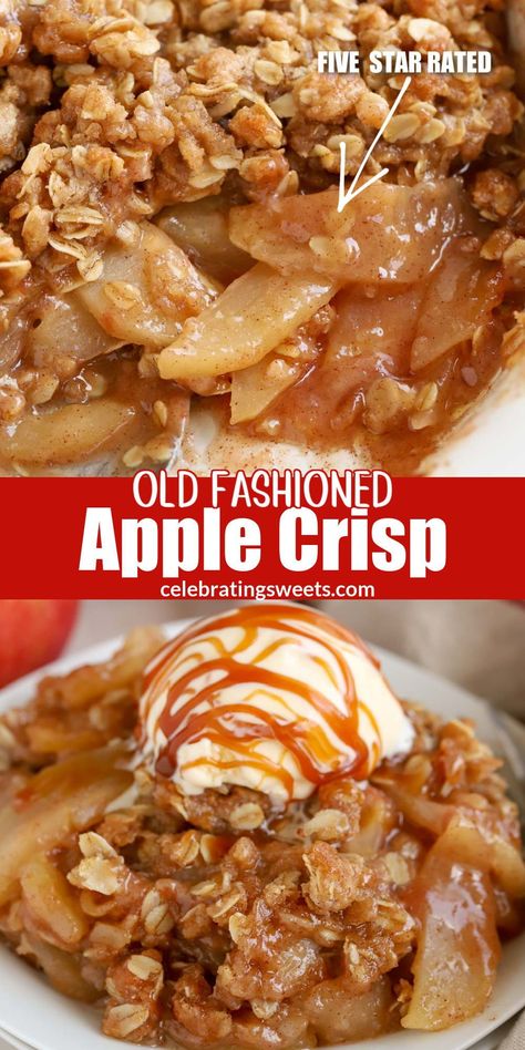 Old Fashioned Apple Crisp, Best Apple Crisp Recipe, Desserts Apple, Crisp Recipes, Best Apple Crisp, Easy Apple Crisp Recipe, Fall Fruit, Apple Crisp Easy, Apple Crisp Recipe