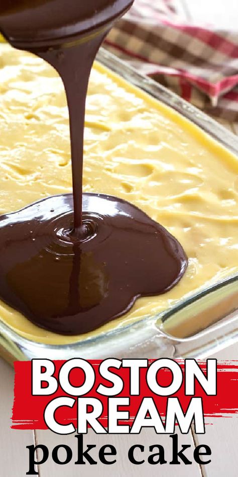 Boston Creme Dessert, Boston Cream Poke Cake Recipe, Boston Cream Pie Poke Cake, Boston Cream Poke Cake, Cream Poke Cake, Boston Cream Cake, Boxed Cake Mixes Recipes, Dessert Oreo, Cake Mix Desserts