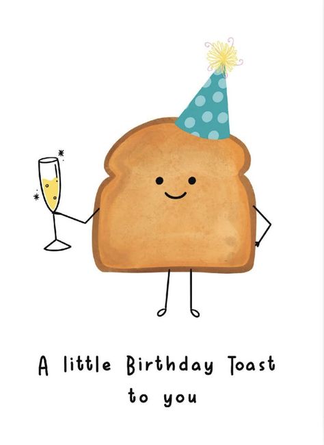 Birthday Funnies, Birthday Toast, Happy Birthday Illustration, Birthday Puns, Happy Birthday Cards Diy, Funny Happy Birthday Wishes, Birthday Greetings Funny, Happy Birthday Art, Watercolor Birthday Cards