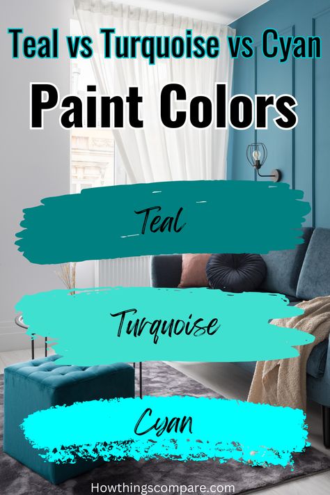 Teal vs Turquoise vs Cyan: Paint Colors Compared In this article, you will learn about teal, turquoise, and cyan colors including a side-by-side comparison. If you are considering either of these colors, the following information will help you make the right decision. teal paint color | turquoise paint color | cyan paint color Teal Turquoise Living Room, Living Room Turquoise Accents, Cyan Paint Color, How To Mix Teal Color, Cyan Bedroom Ideas, Turquoise Palette Colour Schemes, Teal Paint Colors For Bedroom, How To Make Teal Paint, How To Make Teal Color