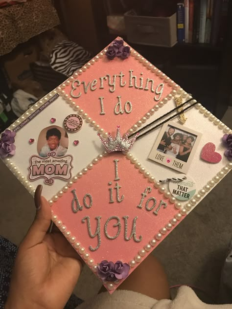 “Everything I Do, I Do It For You” Graduation Cap College Graduation Cap Ideas, Creative Graduation Caps, Nurse Graduation Cap, Caps Ideas, College Grad Cap Ideas, Graduation Hats, Pink Graduation, Graduation Cap Decoration Diy, High School Graduation Cap