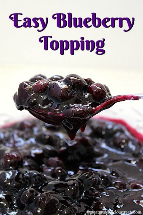 Easy Blueberry Topping - This easy blueberry topping is absolutely amazing and is great for pancakes, waffles and to top delicious cheesecakes with! YUM! Blueberry Topping For Cheesecake, Blueberry Shortcake, Pancake Toppings, Blueberry Topping, Sweet Sauces, Cheesecake Toppings, Fruit Sauce, Blueberry Sauce, Fruit Toppings