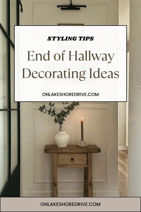 End of hallway decorating ideas Small Hallway End Wall, Upstairs Landing Wall Decor, Table At Top Of Stairs, Entryway Landing Ideas, End Of Hall Decorating Ideas, Narrow Hallway Artwork Ideas, Pretty Hallway Ideas, End Hallway Ideas, Small Corner Decorating Ideas Hallways