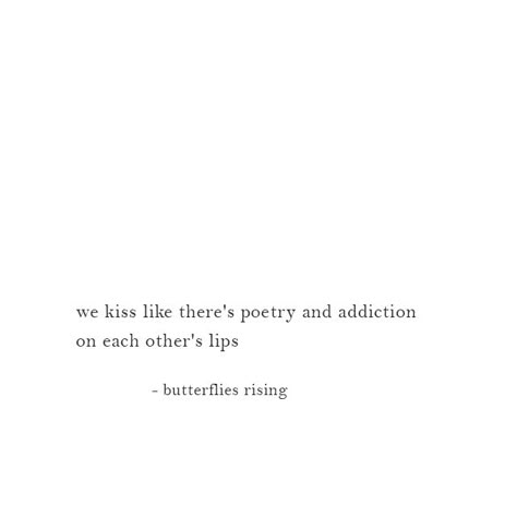 We Kissed Quotes, Mushy Quotes Romantic, Quote About Kissing, Quotes About Kisses, Kisses Quotes For Him, Touch Quotes, A Kiss Quote, Kissing Poetry, His Lips Quotes