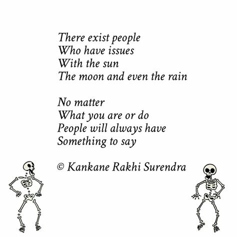 People Always Have Something To Say, People Will Always Have Something To Say, People Opinion, Negative People Quotes, Judgemental People, Negative People, People Of The World, Quotes Thoughts, Life Facts