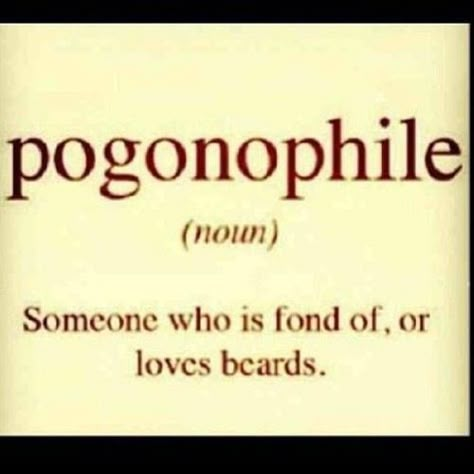 pogonophile- That's me! :) I Love Beards, Beard Quotes, Beards And Tattoos, Beard Rules, Beard Humor, Beard Lover, Beard Love, Beard Tattoo, Men With Beards