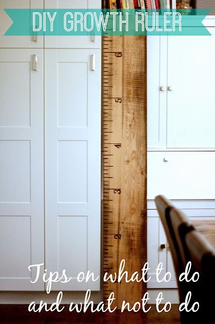 DIY Growth Ruler {Tips on what to do, and what not to do} Growth Chart Ruler Diy, Growth Charts Diy, Wooden Ruler Growth Chart, Diy Growth Chart, Ruler Growth Chart, Wall Ruler, Height Ruler, Growth Ruler, Growth Chart Wood