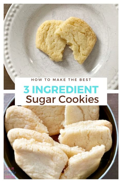 4 Ingredient Sugar Cookies, Minimal Ingredient Cookie Recipes, Simple Sugar Cookie Recipe 3 Ingredients, Three Ingredient Sugar Cookies, Cookie Recipes Easy 2 Ingredients, Minimal Ingredient Cookies, Easy Cookie Recipes 3 Ingredients, 3 Ingredient Desserts Easy, 3ingredient Cookies