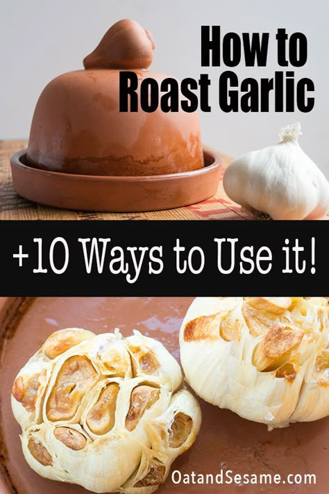 Ways To Use Roasted Garlic, Garlic Roaster How To Use, Roasted Garlic Appetizer, Roast Whole Garlic, Clay Pot Cooking Recipes, Roasted Garlic Bread, Roasting Garlic, How To Roast Garlic, Roaster Recipes