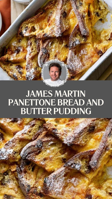 James Martin Panettone Bread And Butter Pudding Panetone Bread And Butter Pudding, Bread Pudding Panettone Recipe, Pantone Bread Pudding, Easy Bread And Butter Pudding, Panettone Bread And Butter Pudding, Pannetone Bread Pudding Easy, Panatone Bread Pudding Recipe, Pannetone Recipe Desserts, Panatone Bread Pudding