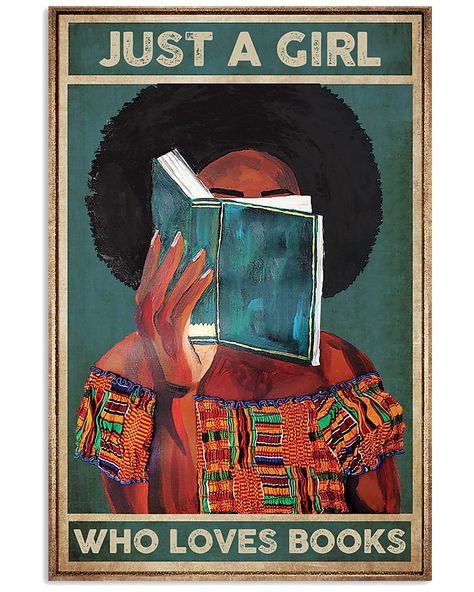 Just a Girl Who loves Books - jgb2 shirts, apparel, posters are available at Teecozi. Library Poster, Place Poster, Books Poster, Vintage Africa, Find Your Soul, Library Posters, Poster Art Design, Girl Reading Book, Reading Posters