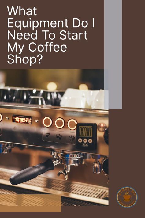 Brand Planning, Coffee Shop Equipment, Coffee Shop Business Plan, Starting A Coffee Shop, Opening A Cafe, Cafe Business, Opening A Coffee Shop, Coffee Van, Coffee Shop Business