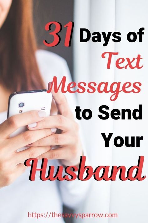 This list of texts to send your husband is a great way to let your spouse know you love him!  Send your husband one of these funny or flirty text messages to make his day!  Includes 31 fun, romantic, encouraging, and flirty text message ideas to send your spouse today!  One new text message for everyday of the month! Message For Husband Romantic, Encouraging Text Messages, Boyfriend Spell, Texts To Send Your Husband, Encouraging Texts, Encouraging Words For Husband, Words For Husband, Love For Husband, Romantic Text Messages