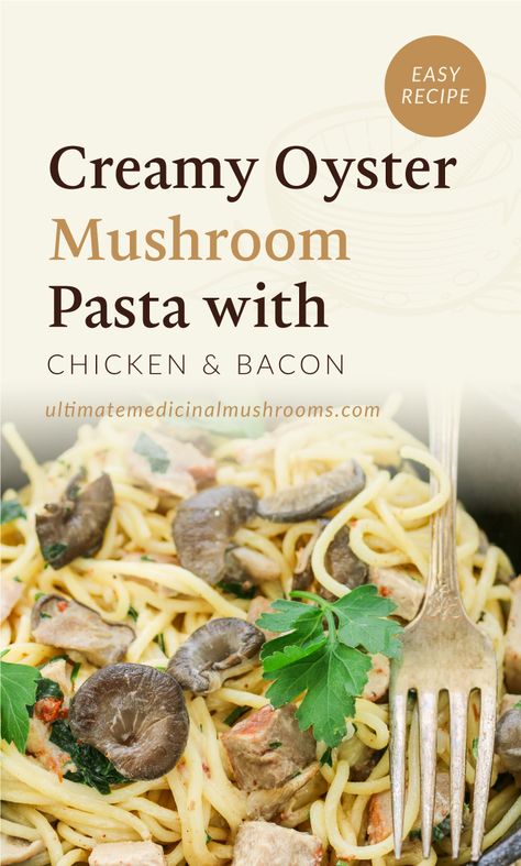 Blue Oyster Mushrooms Pasta Recipes, Oyster Mushroom Pasta, Mushroom And Pasta, Dinner Idea For Kids, Chicken And Mushroom Recipes, Mushroom Pasta Recipes, Chicken And Mushroom Pasta, Bacon Mushroom Pasta, Healthy Mushroom Recipes