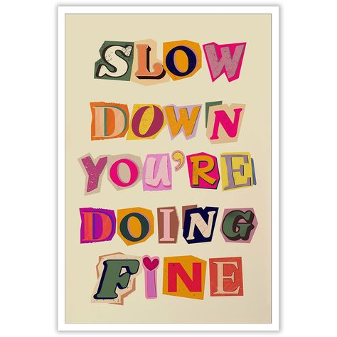 PRICES MAY VARY. Inspiring Wall Decor: Our Daily Reminder Positive Canvas Posters feature the uplifting message "Slow Down You're Doing Fine" in vibrant Colorful typography. Perfect for adding a touch of positivity to your living room, bedroom, office, study, or kids' room, these posters create a warm and motivational atmosphere. Choose from unframed canvas prints, wooden frames, or black aluminum frames to suit your decor style and space. Positive quotes wall decor: Daily affirmations poster Av Billy Joel Poster, Affirmations Wall Decor, Vinyl Record Wall Art, Affirmations Wall, Record Wall Art, Poster Art Deco, Colorful Art Prints, Affirmation Posters, Art Deco Poster