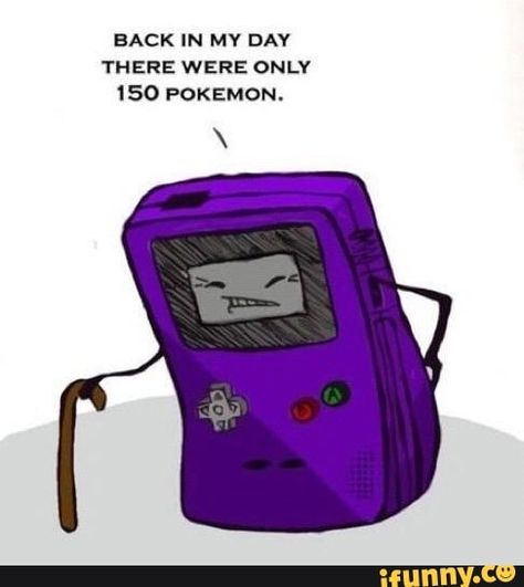 BACK IN MY DAY THERE WERE ONLY 150 POKEMON. – popular memes on the site iFunny.co #sciencetech #nintendo #in #my #day #there #were #only #pokemon #pic Game And Watch, 150 Pokemon, 151 Pokemon, Gameboy Color, Back In My Day, Good Old Times, Nerd Love, Game Boy, The Good Old Days