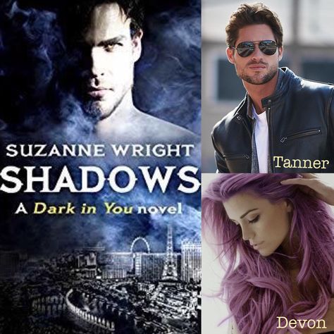 Shadows - Suzanne Wright Tanner & Devon Suzanne Wright, Fall In Love With Reading, Best Books Of All Time, Book Collage, Morally Grey, Books Characters, Collage Book, Romance Book Covers, Fav Books