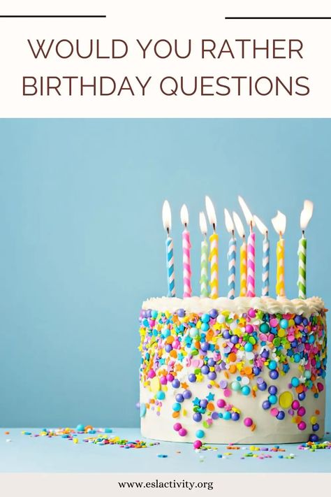 Check out these birthday would you rather questions. Have some fun with this or that, birthday edition. #birthday #party #birthdayparty #cake #celebrate #present #wouldyourather #wyr #thisorthat This Or That Birthday Edition, Birthday Questions, Birthday Quiz, Rather Questions, Teaching Esl, Would You Rather Questions, Job Advice, English Classroom, Esl Teaching