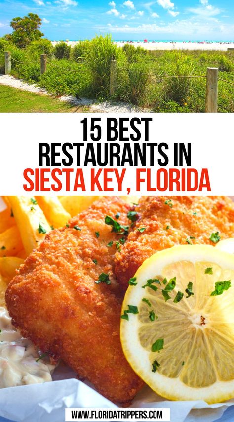 15 Best Restaurants in Siesta Key, Florida Siesta Key Village Florida, Point Of Rocks Siesta Key, Siesta Key Restaurants, Florida Thanksgiving, Travel To Florida, Travel 2025, Vacation 2025, Florida Trips, Siesta Key Florida