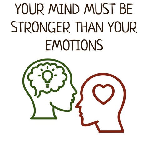 Your mind must be stronger than your emotions. Mind Over Emotions, Dont Let Your Mind Control You Quotes, Your Mind Has To Be Stronger Than, You Are More Than Your Thoughts, How To Control Emotions Feelings, Learn To Control Your Emotions Quotes, Emotionally Independent, Be Stronger Than Your Emotions, Stronger Than Your Emotions