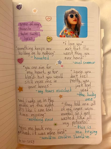 My Favorite Taylor Swift Songs, Cruel Summer Journal, Taylor Swift Songs Journal, Taylor Swift Notes Ideas, Lyrics To Write In Journal, Taylor Swift Journal Entries, Taylor Swift Lyric Journal, Favorite Song Lyrics Journal, Book Song Lyrics