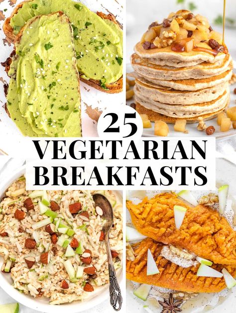 25 Tasty Vegetarian Breakfast Ideas to Kickstart Your Day Vegetarian Breakfast Ideas Eggless, Breakfast Ideas For Vegetarians, Quick Vegetarian Breakfast, Easy Vegetarian Breakfast Ideas, Breakfast With Veggies, Vegetarian Recipes Breakfast, Breakfast Ideas Vegetarian, Vegetarian Breakfast Burrito, Breakfast Recipes Vegetarian