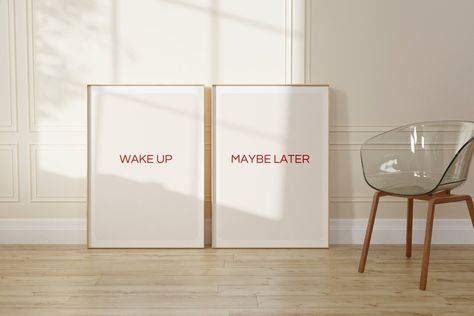 Set of Two Prints,wake up Maybe Later Quote Art Print,preppy Wall Art Dorm Decor,trendy Room Living Room Decor Aesthetic, Apartment Wall Art - Etsy France Wake Up Maybe Later, Living Room Decor Aesthetic, Trendy Wall Art Prints, Trendy Room, Apartment Wall Art, Preppy Wall Art, Aesthetic Apartment, Wall Art Dorm, Quote Art Print