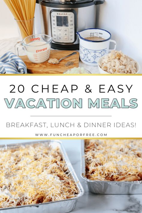 Meals To Make On Vacation, Beach Vacation Meals, Easy Vacation Meals, Vacation Meal Planning, Cheap Meals To Make, Vacation Food, Gray Headboard, Road Trip Food, Cabin Trip