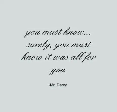 Mr Darcy, Pride And Prejudice, Quotable Quotes, Jane Austen, Movie Quotes, The Words, Great Quotes, Beautiful Words, Inspire Me