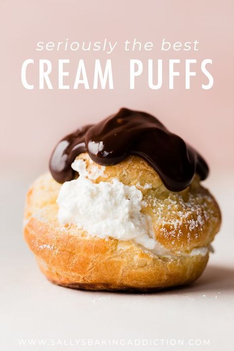 Choux Recipe, Homemade Cream Puffs, Eclair Recipe, Cream Puff Recipe, Sally's Baking, Puff Recipe, Choux Pastry, Cream Puff, Pastry Desserts