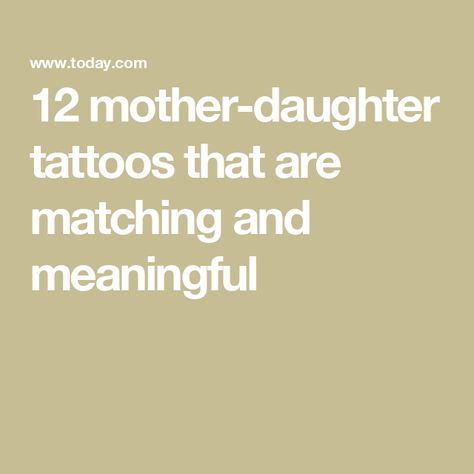 12 mother-daughter tattoos that are matching and meaningful Mother Daughter Tattoos Butterflies, Mom And Daughter Quote Tattoos, Mom Daughter Small Tattoos, Simple Mom Daughter Tattoos, Small Mom Daughter Tattoos, Mom And Daughter Tattoos Meaningful, Matching Mother Daughter Tattoos Small Simple, Mother And 3 Daughter Tattoos, Mother Daughter Matching Tattoos Ideas