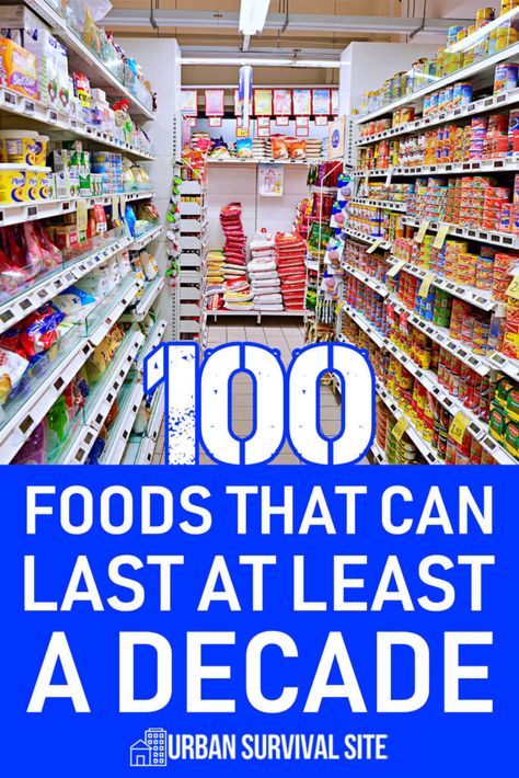 Believe it or not, there are at least 100 survival foods that will last for a decade if you store them properly. Here's a comprehensive list. Survival Stockpile, Survival Food List, Best Survival Food, Survival Food Storage, Food Shelf Life, Prepper Food, Emergency Preparedness Food, Survival Foods, Emergency Prepardness