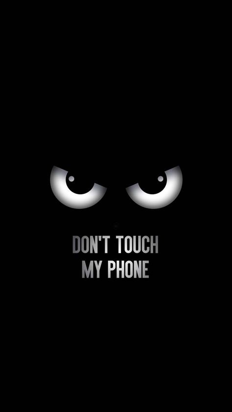 Dont Touch My Phone iPhone Wallpaper 1 Don't Touch My Phone Wallpapers Iphone, Dont Touch My Phone, Don't Touch My Phone, Lock Screen Wallpaper Android, Iphone Wallpaper Iphone, Cool Galaxy Wallpapers, Naruto Wallpaper Iphone, Iphone Wallpaper Lights, Dont Touch My Phone Wallpaper