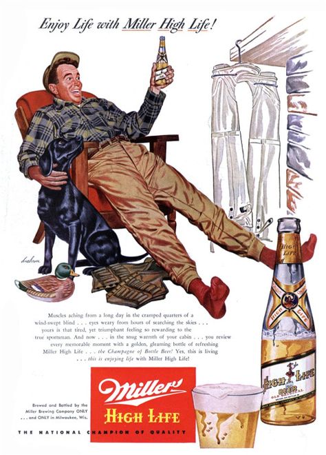 Miller High Life - 19520800 Argosy Vintage Beer Posters, Beer Posters, Beer Advertisement, Alcohol Ads, Beer Memorabilia, Beer Ads, Beer Advertising, Miller High Life, Beer Ad