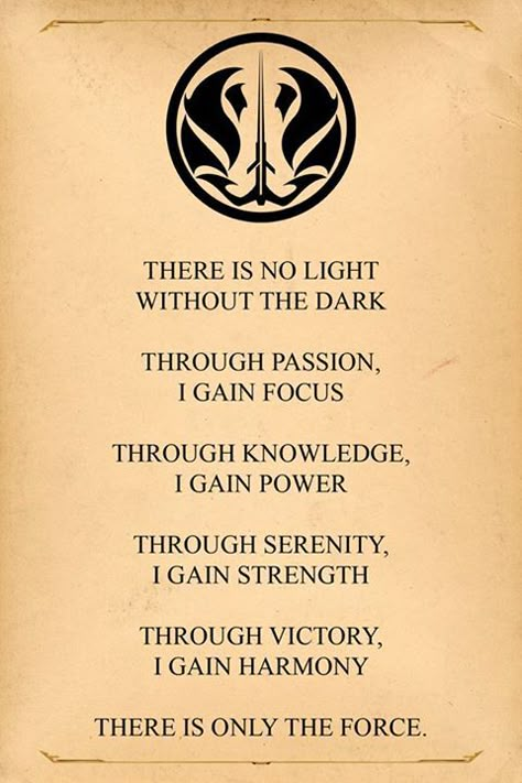 The "Official" Gray Jedi Code                                                                                                                                                      More Gray Jedi Code, Gray Jedi, Jedi Code, Grey Jedi, Sabre Laser, Star Wars Quotes, Jedi Sith, Jedi Order, Star Wars Tattoo