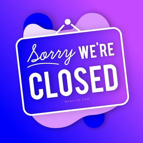 Gradient 'sorry, we're closed' signboard | Free Vector #Freepik #freevector #sorry-we-are-closed #we-are-closed #shop-closed #closed-sign Sorry Were Closed Sign, We Are Closed Sign, Closed Wallpaper, Closed Sign Business, Open For Business Sign, We Are Closed Today, Haircut Quotes, Were Closed, Sorry We Are Closed